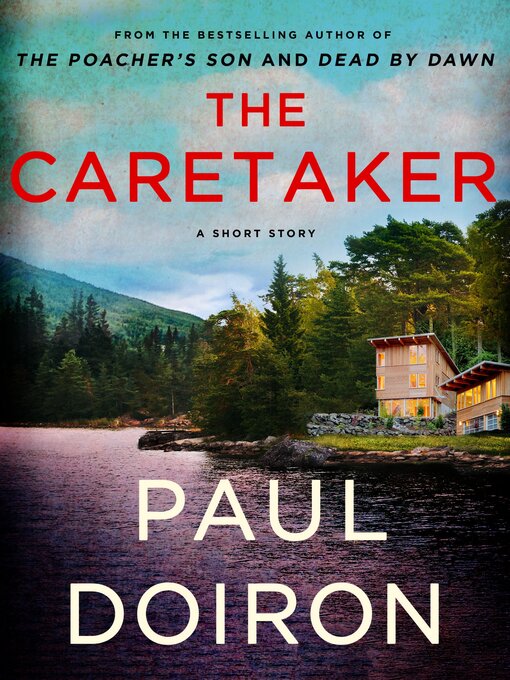 Title details for The Caretaker by Paul Doiron - Available